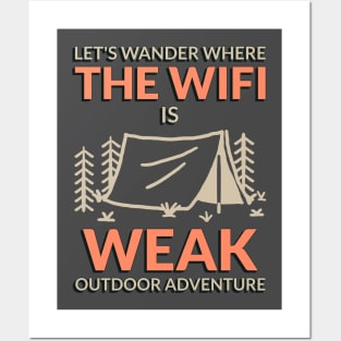 Let’s go where the WiFi is weak funny camping tshirt Posters and Art